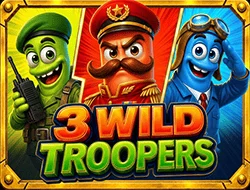 3 Wild Troopers